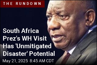 South Africa Prez&#39;s WH Visit Has &#39;Unmitigated Disaster&#39; Potential