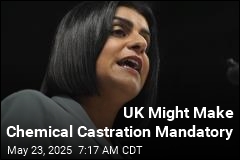 UK Might Make Chemical Castration Mandatory