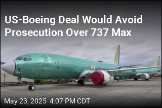 US-Boeing Deal Would Avoid Prosecution Over 737 Max