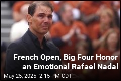 &#39;Rafa!&#39;: Rivals Help Honor French Open&#39;s No. 1 Champion
