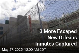 3 More Escaped New Orleans Inmates Captured