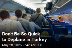 Turkey to Fine Passengers Who Stand Up Too Soon on Planes
