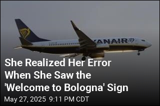 She Realized Her Error When She Saw the &#39;Welcome to Bologna&#39; Sign