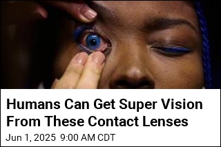 Humans Can Get Super Vision From These Contact Lenses