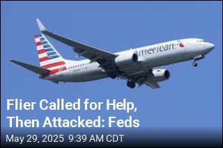 Flier Called for Help, Then Attacked: Feds