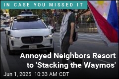 Protesting Residents Resort to &#39;Stacking the Waymos&#39;