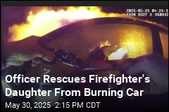 Officer Rescues Firefighter&#39;s Daughter From Burning Car