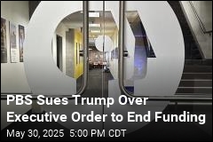 PBS Sues Trump Over Executive Order to End Funding