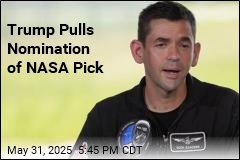 Trump Pulls Nomination of NASA Pick