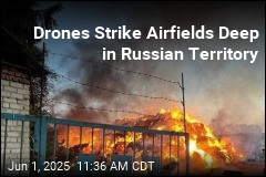 Ukraine Drones Strike Deep in Russia, Hitting Airfields