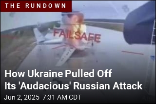 How Ukraine Pulled Off Its &#39;Audacious&#39; Russian Attack
