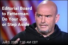 Editorial Board to Fetterman: Do Your Job or Step Aside