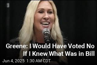 Greene: I Would Have Voted No If I Knew What Was in Bill