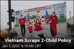 Vietnam Scraps 2-Child Policy