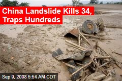 China Landslide Kills 34, Traps Hundreds
