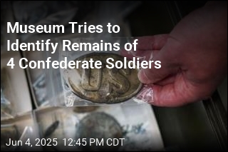 Museum Tries to Identify Remains of 4 Confederate Soldiers