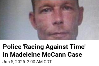 Cops Are &#39;Racing Against Time&#39; in Madeleine McCann Case