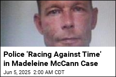 Cops Are &#39;Racing Against Time&#39; in Madeleine McCann Case