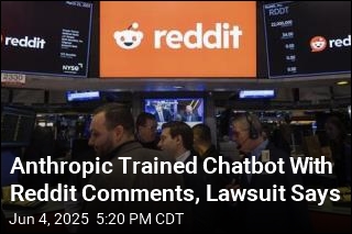 Anthropic Trained Chatbot With Reddit Comments, Lawsuit Says
