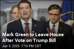 Mark Green to Leave House After Vote on Trump Bill