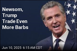 Newsom, Trump Trade Even More Barbs