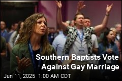 Southern Baptists Vote Against Gay Marriage