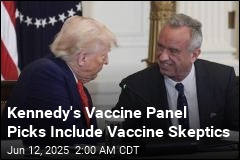 Kennedy&#39;s New Vaccine Panel Includes Anti-Vaccine Activist