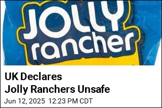 UK Declares Jolly Ranchers Unsafe