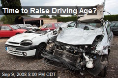 Time to Raise Driving Age?