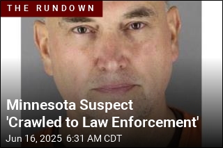 Minnesota Suspect 'Crawled' Out of the Woods