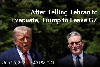 After Telling Tehran to Evacuate, Trump to Leave G7