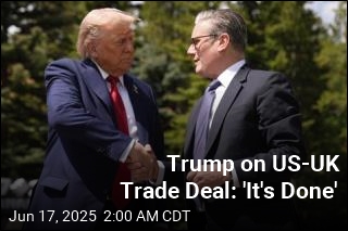 Trump: US, UK Sign &#39;Fair&#39; Trade Deal