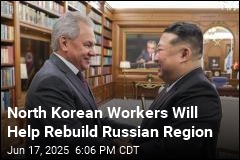 North Korean Workers Will Help Rebuild Part of Russia