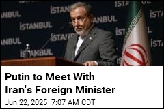 Putin to Meet With Iran&#39;s Foreign Minister