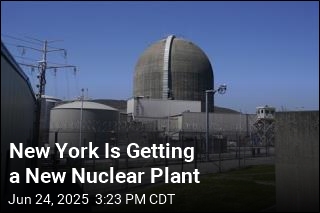 NY to Get First New Nuclear Plant in Decades