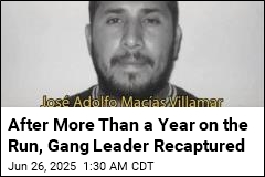 After More Than a Year on the Run, Gang Leader Recaptured