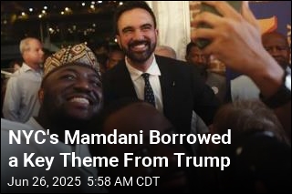 NYC&#39;s Mamdani Borrowed a Key Theme From Trump