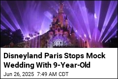 Disneyland Paris Stops Mock Wedding With 9-Year-Old