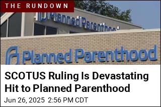 Court Ruling Deals Major Blow to Planned Parenthood