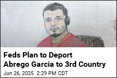 Feds Plan to Deport Abrego Garcia to 3rd Country