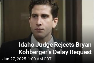 Idaho Judge Rejects Bryan Kohberger&#39;s Delay Request
