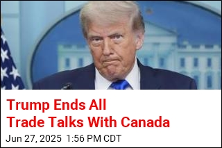 Trump Ends All Trade Talks With Canada
