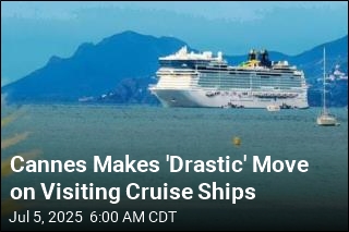 Cannes Makes &#39;Drastic&#39; Move on Visiting Cruise Ships