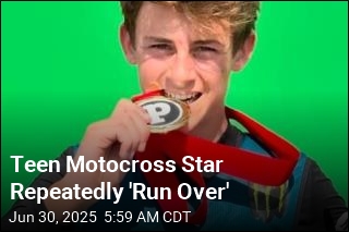 Teen Motocross Star Repeatedly &#39;Run Over&#39;