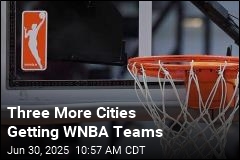 Three More Cities Getting WNBA Teams