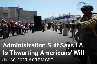 Administration Suit Says LA Is Thwarting Americans&#39; Will