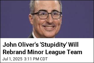 John Oliver Is Rebranding a Minor League Team