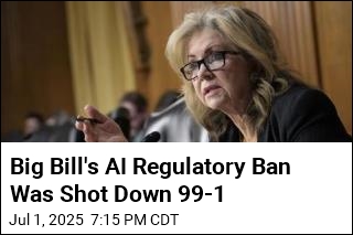 Big Bill&#39;s AI Regulatory Ban Was Shot Down 99-1