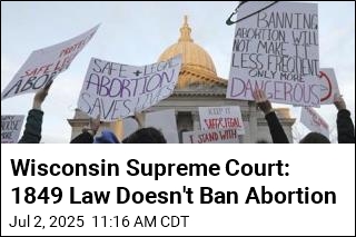 1849 Law Doesn&#39;t Ban Abortion: Wisconsin Supreme Court