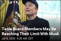 Tesla Board Members May Be at &#39;Tipping Point&#39; on Musk